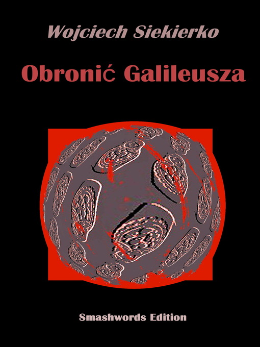 Title details for Obronić Galileusza by Wojciech Siekierko - Available